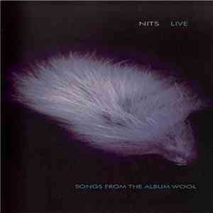 Nits - Songs From The Album Wool Live At De Lichtfabriek