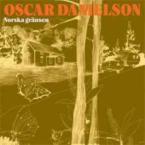 Oscar Danielson - Norska Gränsen