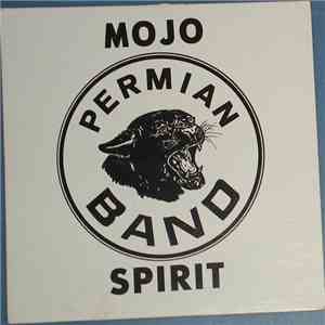 Permian Band - Mojo Spirit