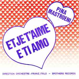 Pina Mastroeni - E Ti Amo