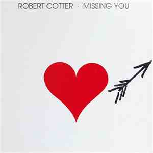Robert Cotter - Missing You