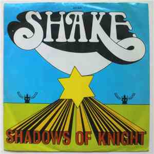 Shadows Of Knight - Shake