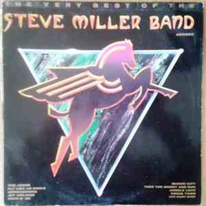 Steve Miller Band - The Very Best Of The Steve Miller Band