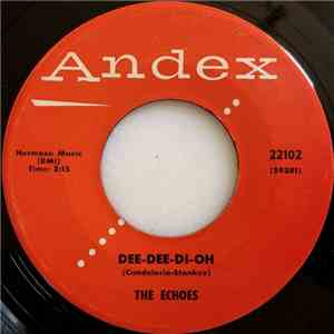 The Echoes - Dee-Dee-Di-Oh / Time