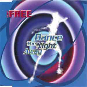 The Free - Dance The Night Away