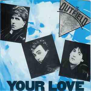 The Outfield - Your Love