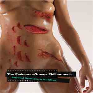 The Pederson-Graves Philharmonic - Selected Overtures in A/V-Minor