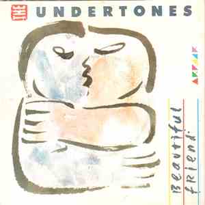 The Undertones - Beautiful Friend