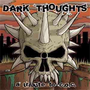 Various - Dark Thoughts - A Tribute To C.O.C.
