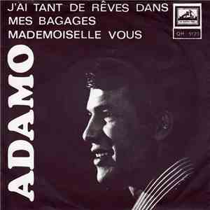 Adamo - J'Ai Tant De Rêves Dans Mes Bagages / Mademoiselle Vous