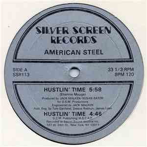 American Steel  - Hustlin' Time