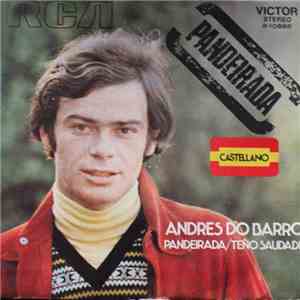 Andrés Do Barro - Pandeirada (Castellano) / Teño Saudade