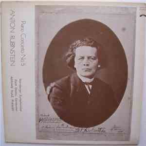 Anton Rubinstein - Nürnberger Symphoniker, Zsolt Deaky, Adrian Ruiz  - Piano Concerto No. 5