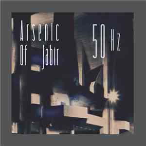 Arsenic Of Jabir - 50Hz