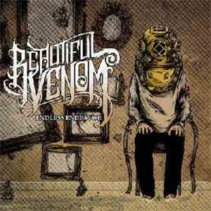 Beautiful Venom - Endless Endeavor