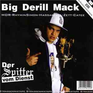 Big Derill Mack - Der Spitter Vom Dienst