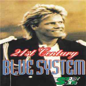 Blue System - 21st Century