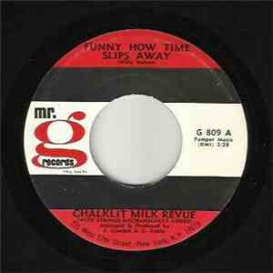 Chalklit Milk Revue - Funny How Time Slips Away