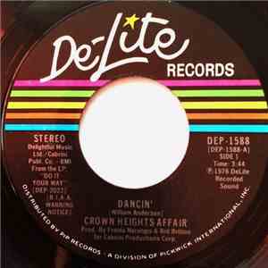 Crown Heights Affair - Dancin' / Love Me