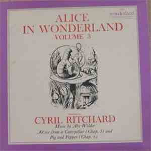 Cyril Ritchard - Alice In Wonderland - Volume 3