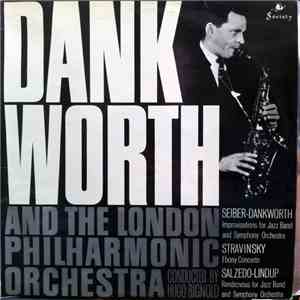 Dankworth And The London Philharmonic Orchestra Conducted By Hugo Rignold - Improvisation For Jazzband And Symphony Orchestra / Ebony Concerto / Rendezvous For Jazz Band And Symphony Orchestra