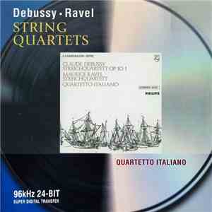 Debussy • Ravel - Quartetto Italiano - String Quartets