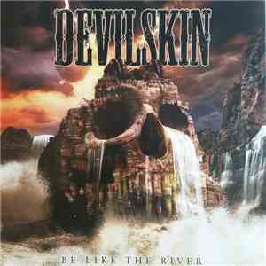 Devilskin - Be Like The River