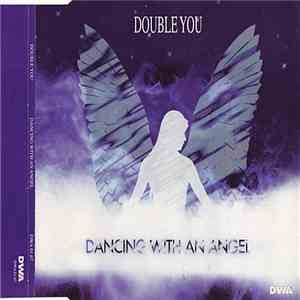 Double You - Dancing With An Angel