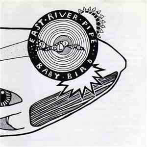 East River Pipe / Baby Bird - Split 1