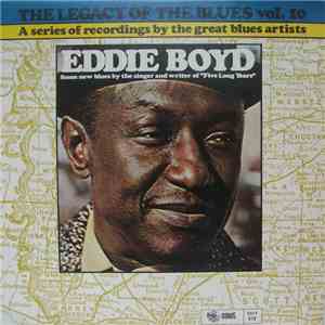 Eddie Boyd - The Legacy Of The Blues Vol. 10