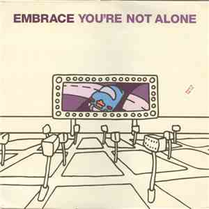 Embrace - You're Not Alone