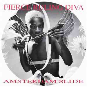 Fierce Ruling Diva - Amsterdam Slide