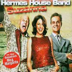 Hermes House Band - Suzanna