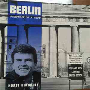 Horst Buchholz, Eva Nelson - Berlin. Portrait Of A City