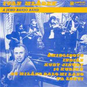 Ivan Mládek A Jeho Banjo Band - Šmidliboys