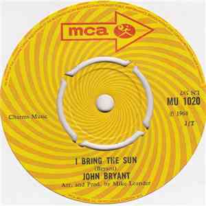 John Bryant  - I Bring The Sun / Columbine
