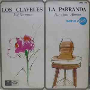 Jose Serrano / Francisco Alonso - Los Claves / La Parranda