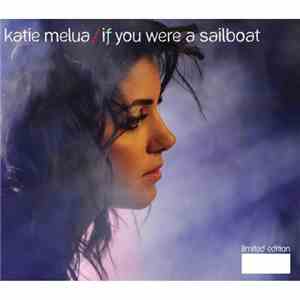 Katie Melua - If You Were A Sailboat
