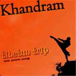 Khandram - Tibetan Trip