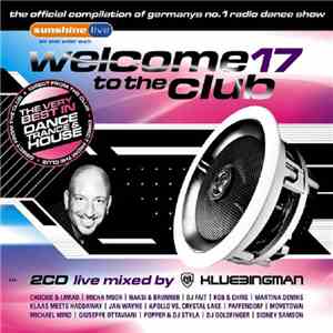 Klubbingman - Welcome To The Club 17