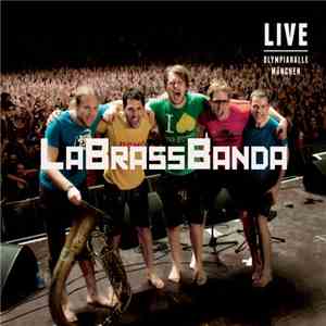 LaBrassBanda - Live - Olympiahalle München
