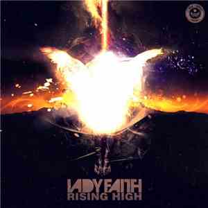 Lady Faith - Rising High