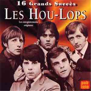 Les Hou-Lops - 16 Grands Succès