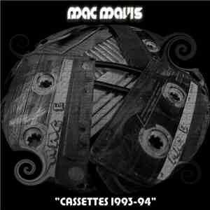 Mac Mavis - Cassettes 1993-94
