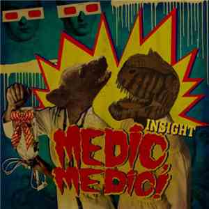 Medic, Medic! - Insight