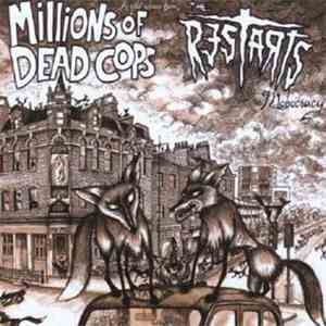 Millions Of Dead Cops / The Restarts - Mobocracy