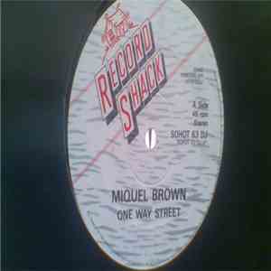 Miquel Brown - One Way Street / Love Reputation