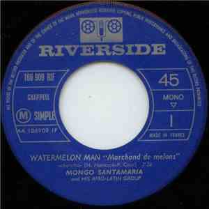 Mongo Santamaria And His Afro-Latin Group - Watermelon Man