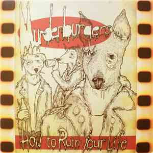 Murderburgers - How To Ruin Your Life