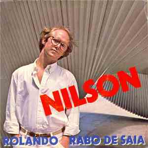 Nilson - Rolando / Rabo De Saia